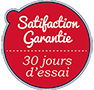 Satisfaction garantie 30 jours d'essai